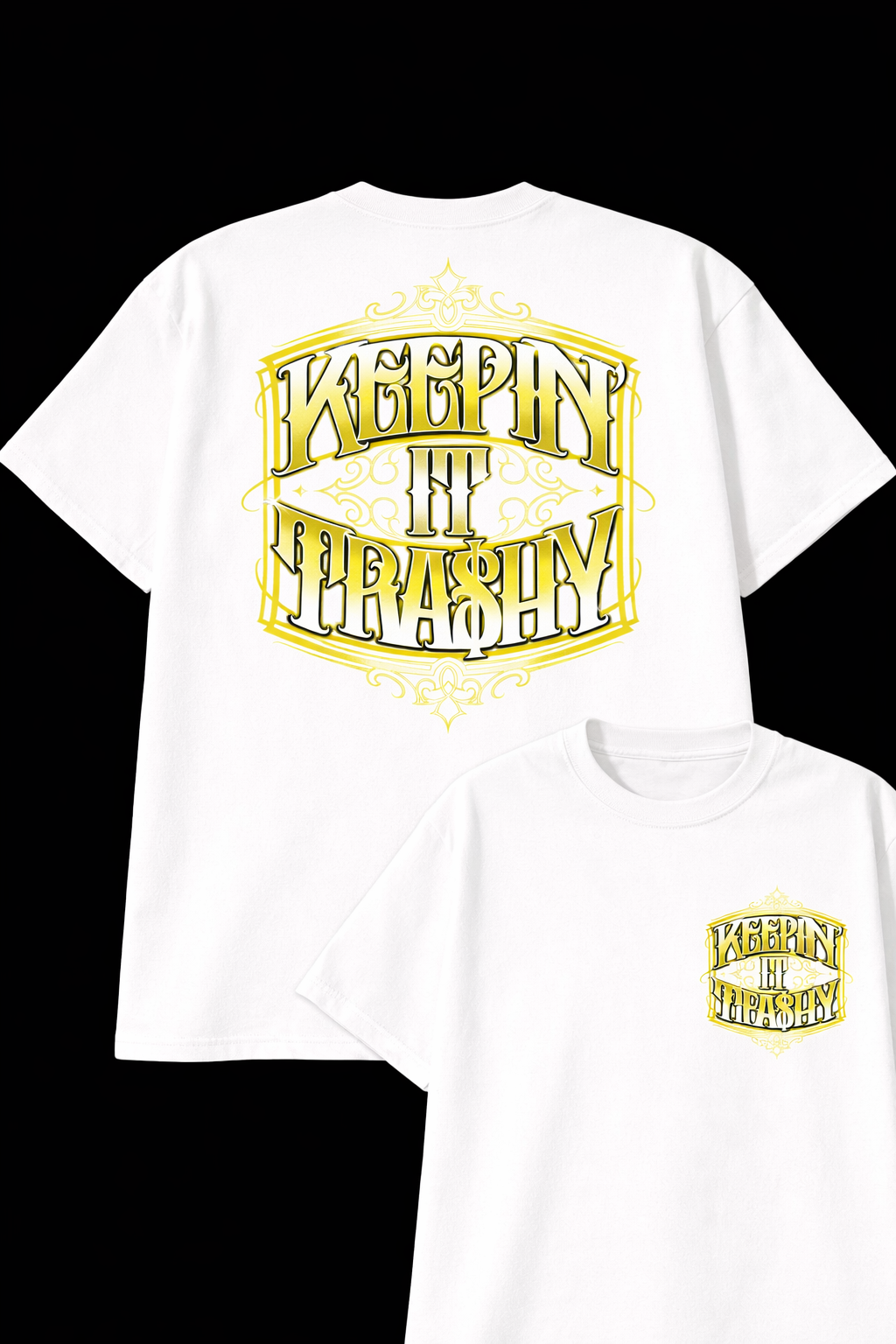KEEPIN’ IT TRA$HY Signature Tee – Street Hustle Graphic T-Shirt