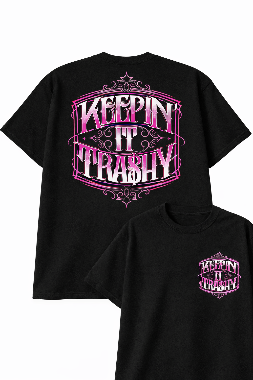 KEEPIN’ IT TRA$HY Signature Tee – Street Hustle Graphic T-Shirt