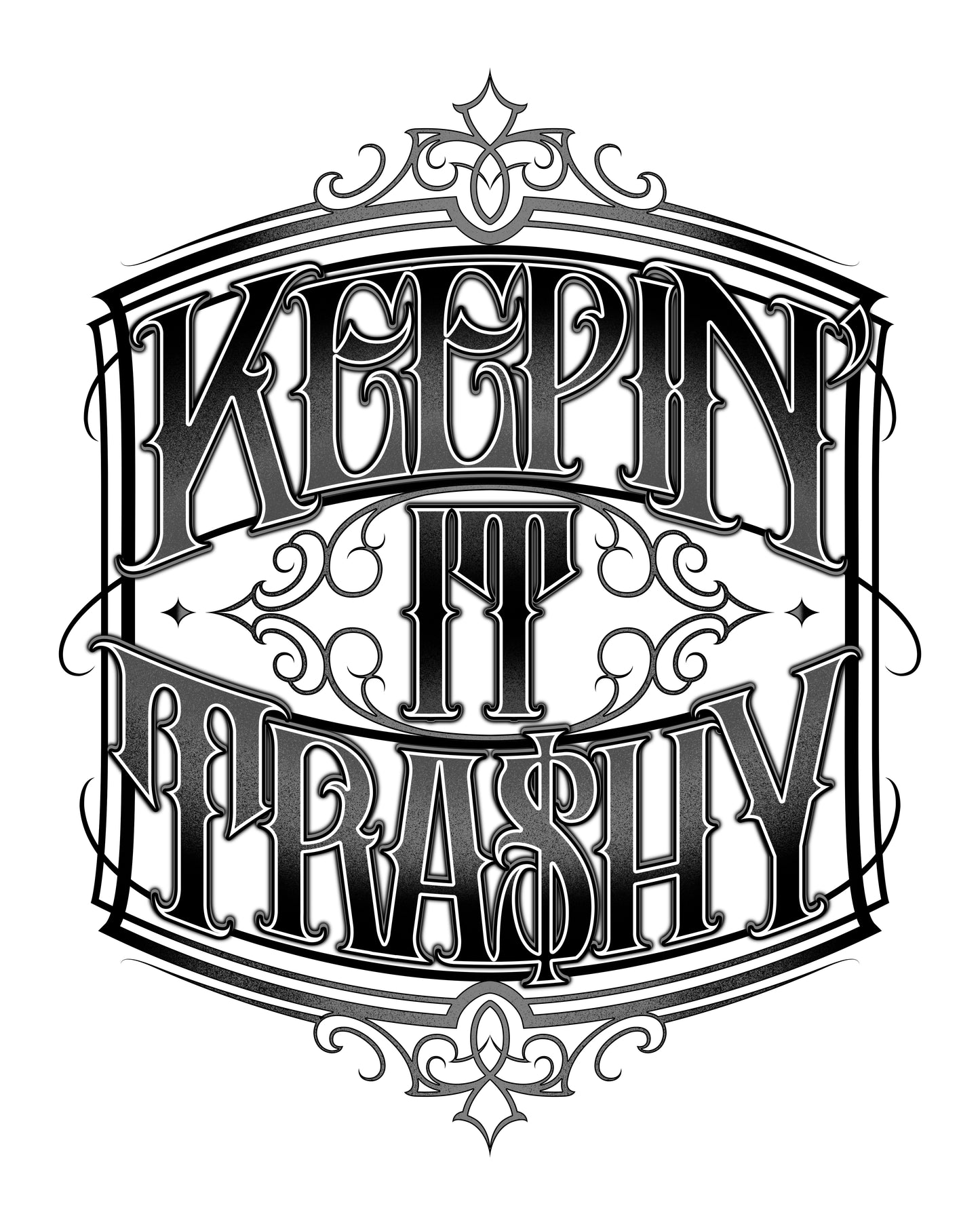 KEEPIN’ IT TRA$HY Signature Tee – Street Hustle Graphic T-Shirt