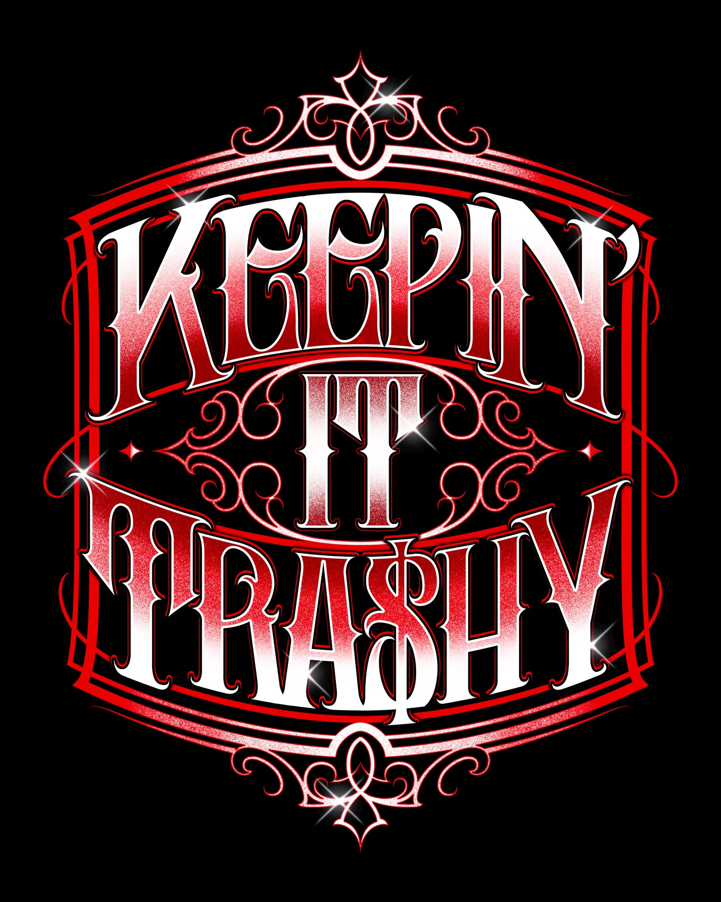 KEEPIN’ IT TRA$HY Signature Tee – Street Hustle Graphic T-Shirt