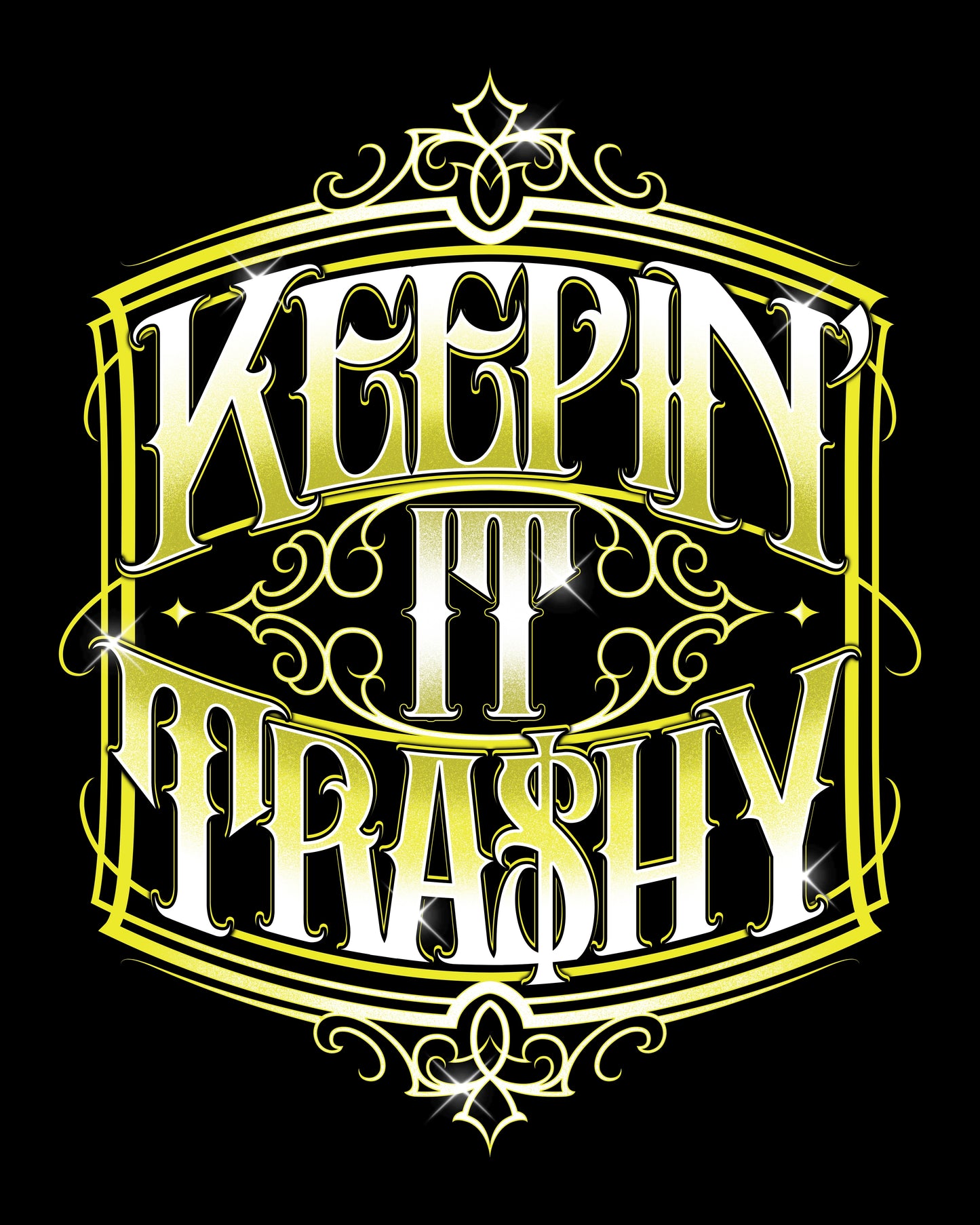 KEEPIN’ IT TRA$HY Signature Tee – Street Hustle Graphic T-Shirt