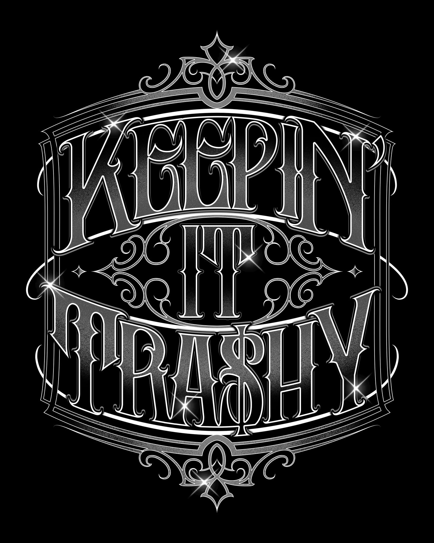 KEEPIN’ IT TRA$HY Signature Tee – Street Hustle Graphic T-Shirt
